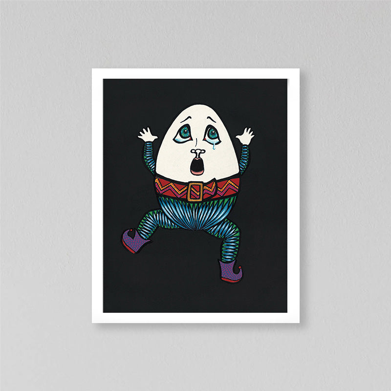 
                  
                    humpty dumpty - limited edition print
                  
                