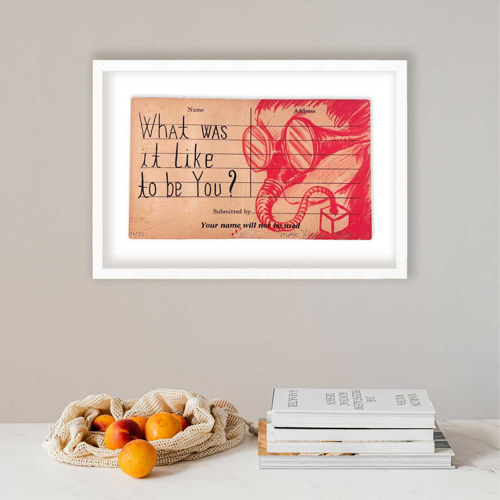 
                  
                    what was it like to be you? - postcard series - limited edition prints
                  
                