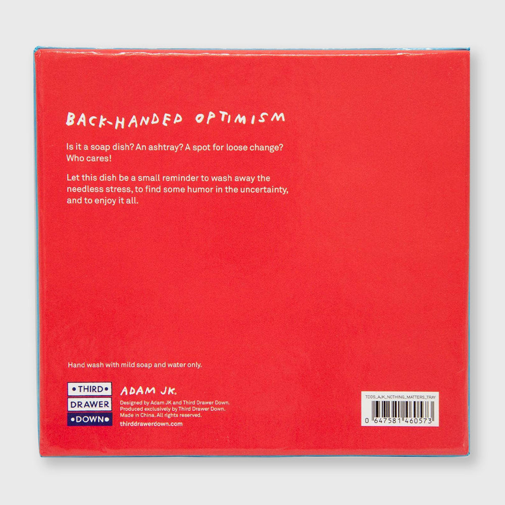 
                  
                    nothing matters ceramic tray
                  
                