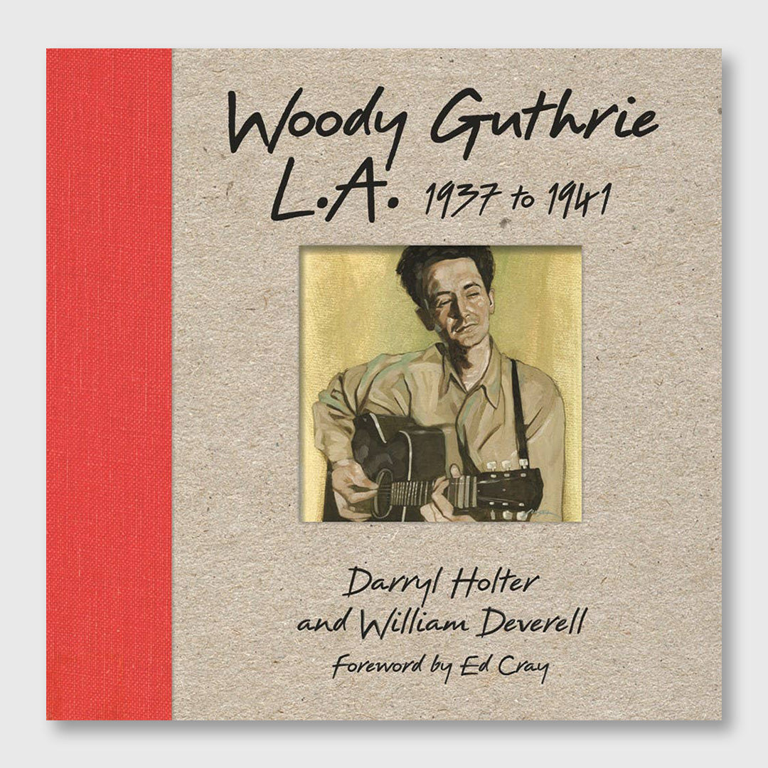 woody guthrie l.a. 1937 to 1941