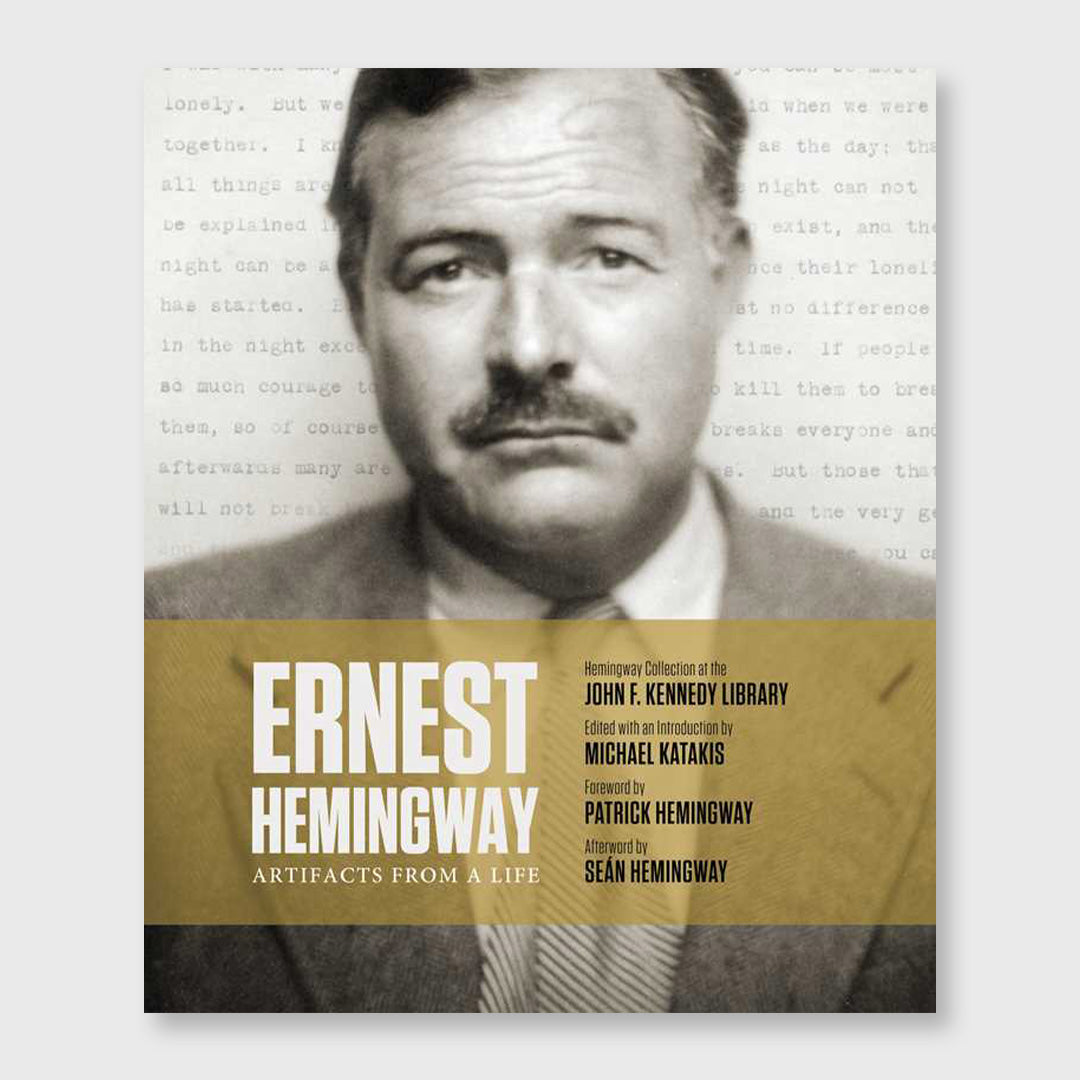 ernest hemingway: artifacts from a life