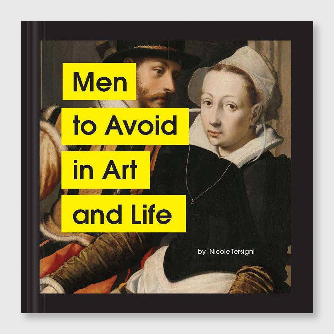 men to avoid in art and life