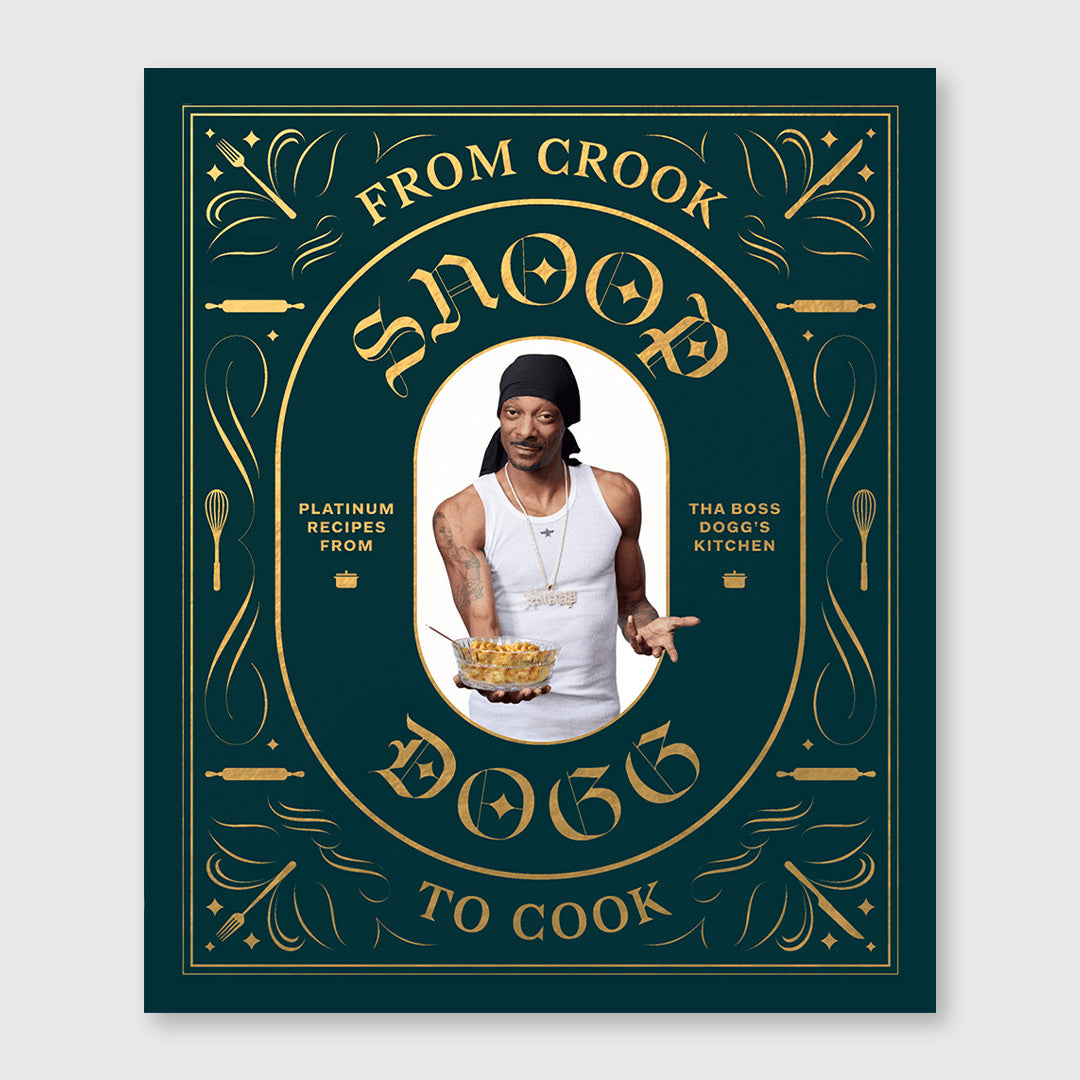 from crook to cook: platinum recipes from the boss dogg's kitchen