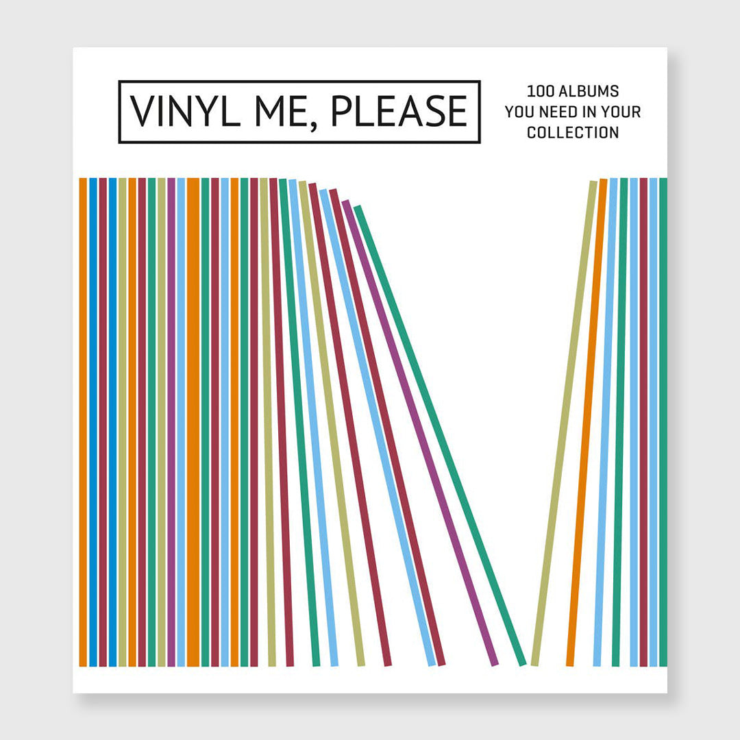 vinyl me, please: 100 albums you need in your collection
