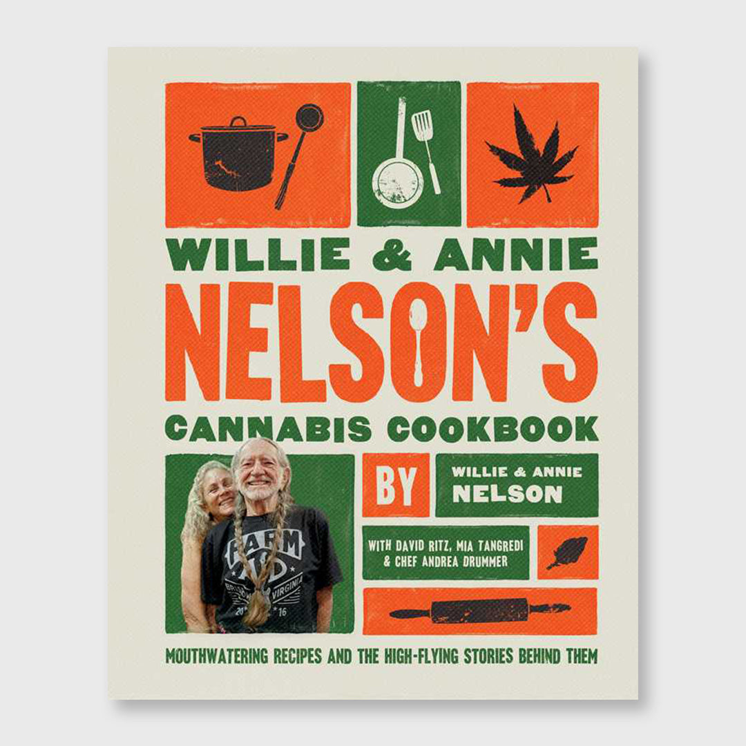 willie and annie nelson's cannabis cookbook