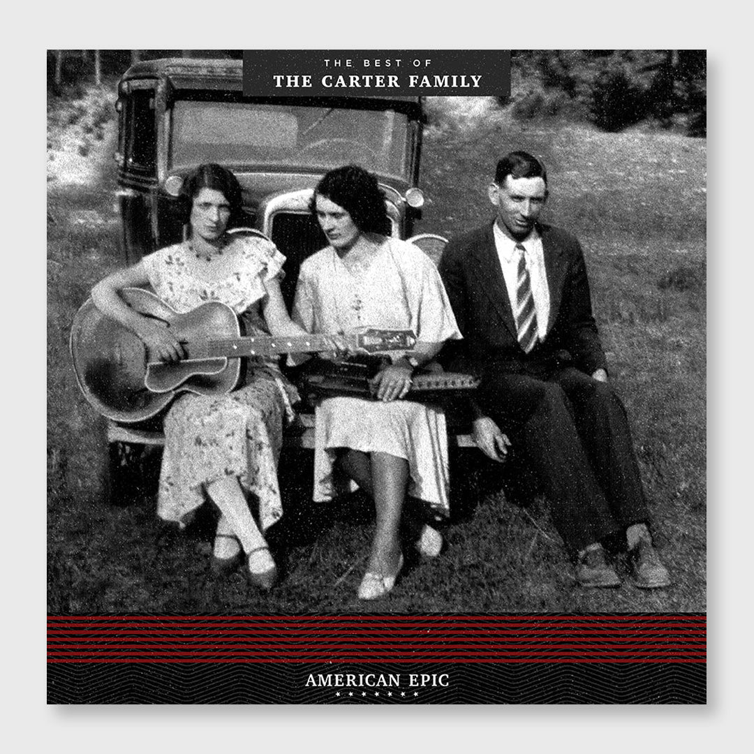 american epic: the best of the carter family - 12 inch vinyl